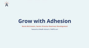Grow with Adhesion